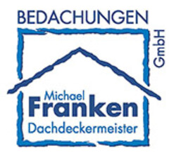 Bedachungen Michael Franken GmbH